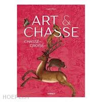 chevee anne - art et chasse. chasse-croise