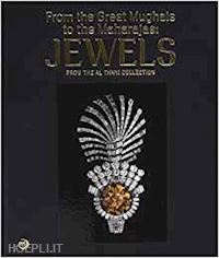 jaffer amin; taha-hussein okada amina - from the great mughals to the maharajas: jewels from the al thani collection
