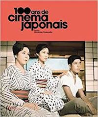 aa.vv. - 100 ans de cinema japonais