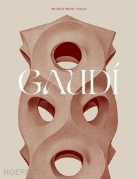  - gaudi (catalogue officiel d'exposition)