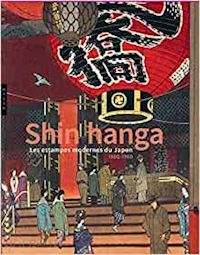 uhlenbeck chris - shin hanga. les estampes modernes du japon 1900-1960