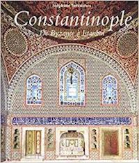 yerasimos stephane - constantinople. de byzance a istanbul