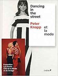  - dancing in the street. peter knapp et la mode