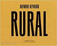 depardon raymond - rural