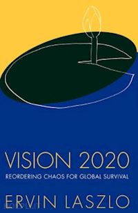 laszlo ervin - vision 2020