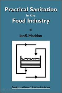 maddox ian s. - practical sanitation in the food industry