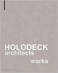 breuss marlies; ogertschnig michael - holodeck architects works