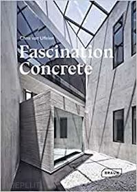 van uffelen chris - fascination concrete