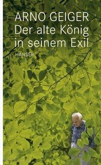 geiger arno - alte koenig in seinem exil (der)