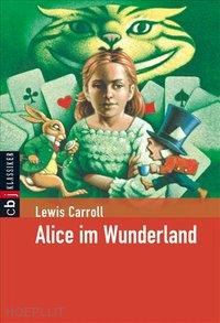 carroll lewis - alice im wunderland