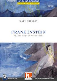 shelley mary; hill d. a. (curatore) - frankenstein. level b1. helbling readers blue series. classics. con file audio p