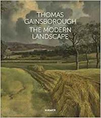 aa.vv. - thomas gainsborough. the modern landscape