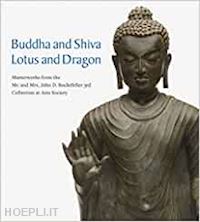 proser adriana - buddha and shiva, lotus and dragon