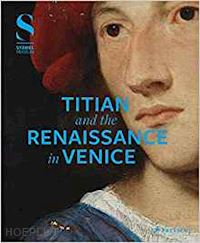 eclercy bastian; aurenhammer hans - titian and the renaissance in venice