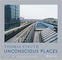 struth thomas - unconscious places