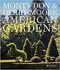 monty don; moore derry - american gardens