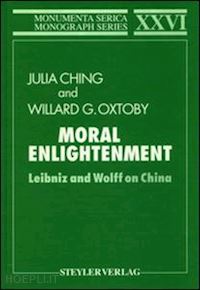 ching julia; oxtoby willard g - moral enlightenment