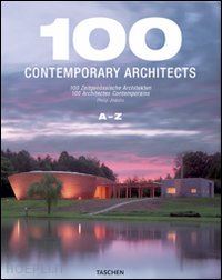 jodidio philip - 100 contemporary architects a-z