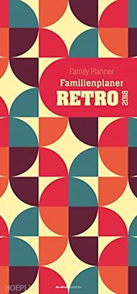 aa.vv. - calendario 2018 family planner retro 21x45 cm