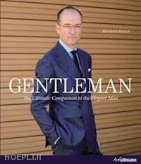 roetzel bernhard - gentleman. the ultimate companion to the elegant man