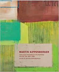 gelshorn julia; reitz chris - martin kippenberger - catalogue raisonne of the paintings vol.2