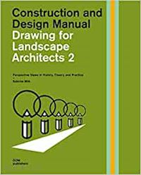 wilk sabrina - construction and design manual - drawing for landscape architects 2