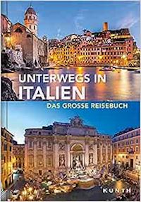 aa.vv. - unterwegs in italien - das grosse reisebuch