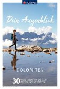  - dein augenblick dolomiten