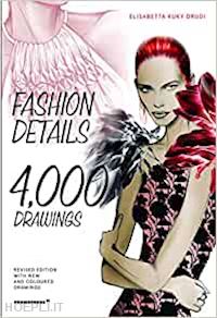 kuky drudi elisabetta - fashion details 4000 drawings
