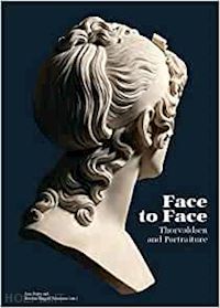 aa.vv. - face to face. thorvaldsen and portraiture