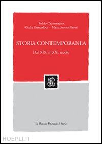 cammarano fulvio-guazzaloca giulia-piretti m. serena - storia contemporanea. dal xix al xxi secolo. con cd-rom