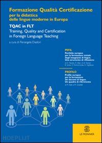 diadori pierangela (curatore) - formazione qualita' certificazione per la didattica delle lingue moderne