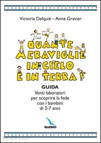 72 domeniche e feste di gioia a 2 mani. Anno «C». Attività, giochi,  riflessioni per vivere il vangelo con bambini e ragazzi. Quaderno - Anne  Gravier