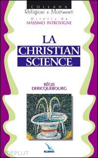 dericquebourg régis - la christian science
