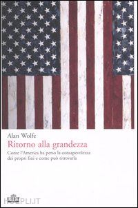 wolfe alan - ritorno alla grandezza