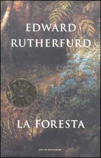 rutherfurd edward - la foresta
