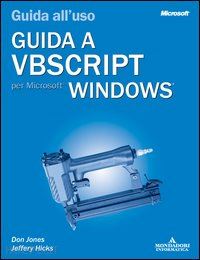 jones don; hicks jeffery - guida a vbscript per microsoft windows