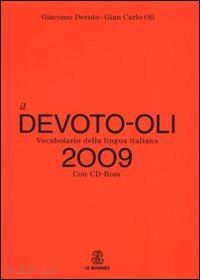 devoto giacomo; oli giancarlo - il devoto-oli. vocabolario della lingua italiana 2009. con cd-rom