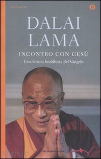 gyatso tenzin (dalai_lama) - incontro con gesu'. una lettura buddhista del vangelo