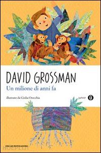 grossman david - un milione di anni fa