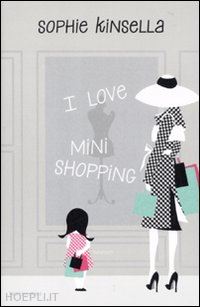 kinsella sophie - i love mini shopping