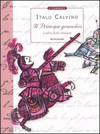 calvino italo - il principe granchio e altre fiabe italiane