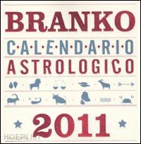 branko - branko 2011 - calendario astrologico