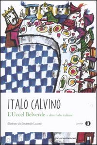 calvino italo - l'uccel belverde e altre fiabe italiane