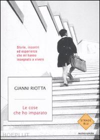 riotta gianni - le cose che ho imparato