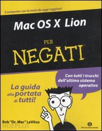 levitus bob - mac os x lion per negati