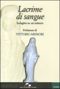 messori vittorio - lacrime di sangue