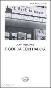 osborne john - ricorda con rabbia