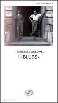 williams tennessee - i blues