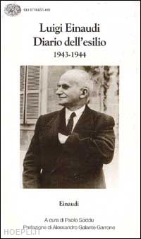 einaudi luigi; soddu p. (curatore) - diario dell' esilio 1943-44